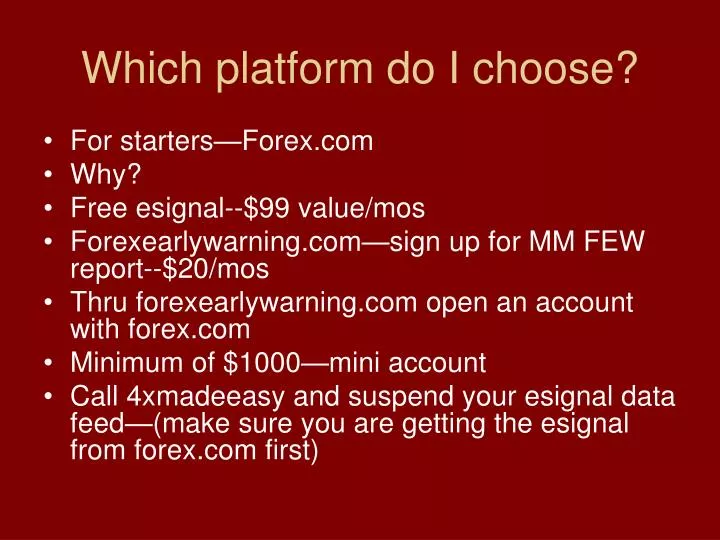 which platform do i choose
