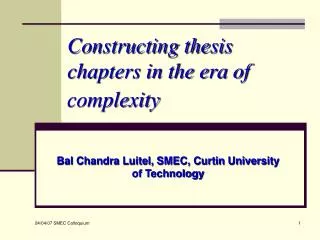 Constructing thesis chapters in the era of complexity