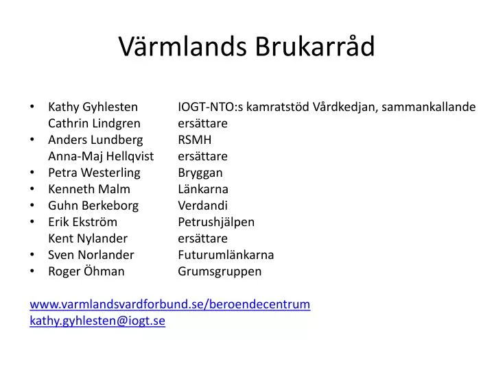 v rmlands brukarr d