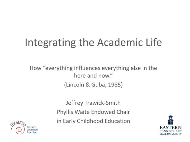 integrating the academic life