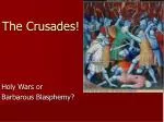 The Crusades! - slide 1