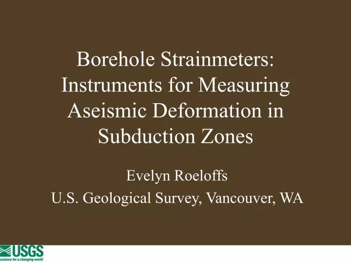 borehole strainmeters instruments for measuring aseismic deformation in subduction zones