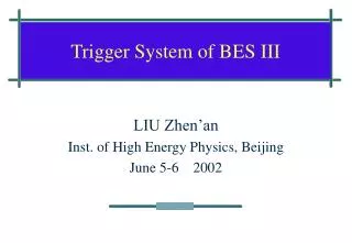 Trigger System of BES III