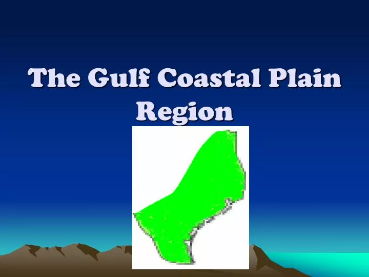 the gulf coastal plain region