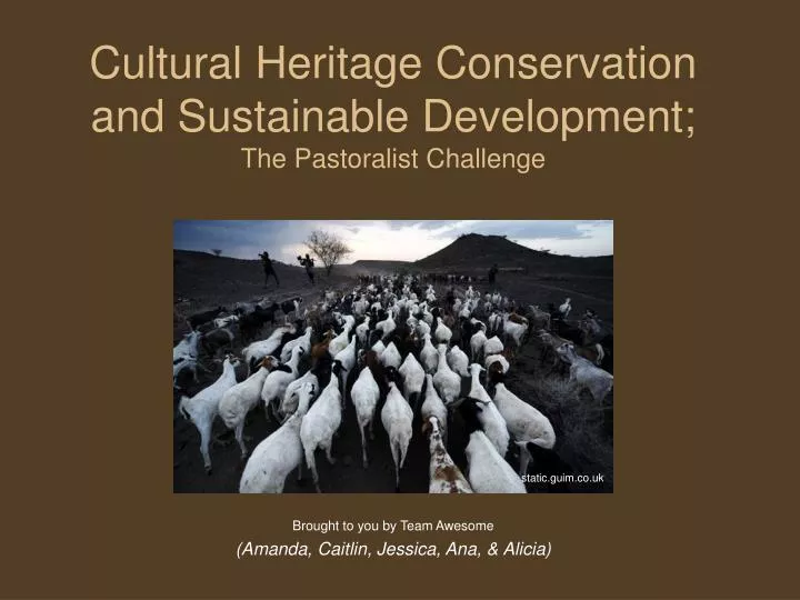cultural heritage conservation and sustainable development the pastoralist challenge