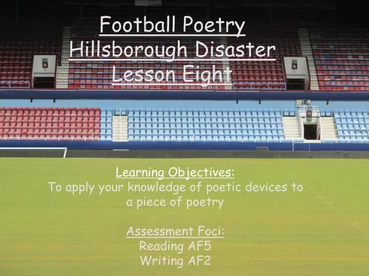 football poetry hillsborough disaster lesson eight