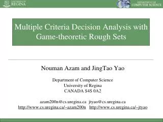 Multiple Criteria Decision Analysis with Game-theoretic Rough Sets