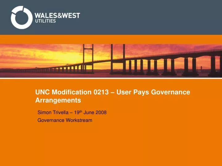 unc modification 0213 user pays governance arrangements
