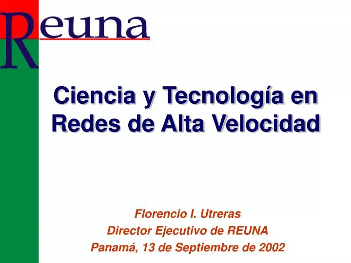 florencio i utreras director ejecutivo de reuna panam 13 de septiembre de 2002