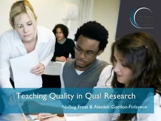 Teaching Quality in Qual Research