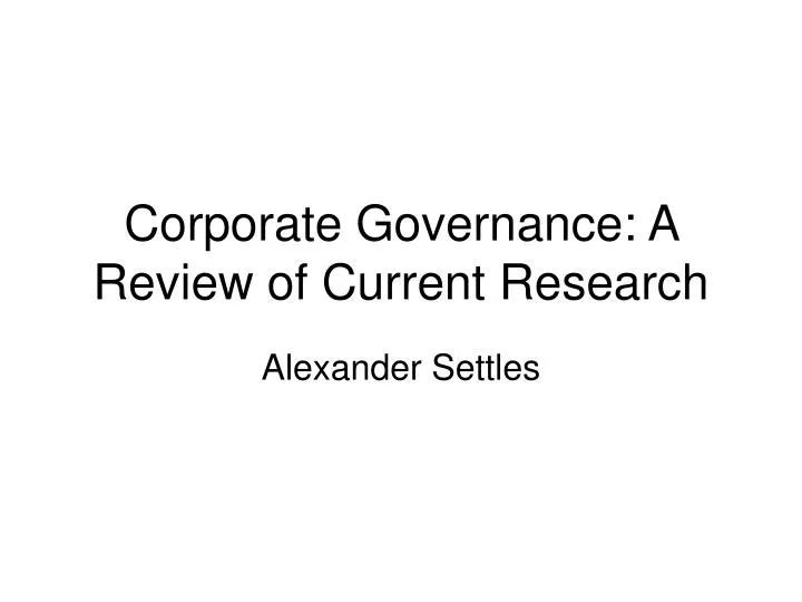 corporate governance a review of current research