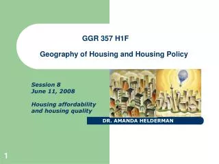 Session 8 June 11, 2008 Housing affordability and housing quality