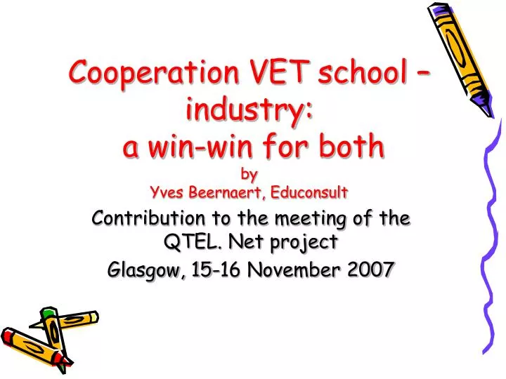 cooperation vet school industry a win win for both by yves beernaert educonsult