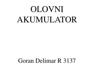 OLOVNI AKUMULATOR Goran Delimar R 3137