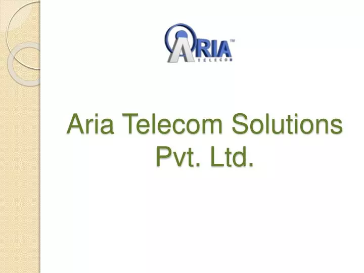 aria telecom solutions pvt ltd