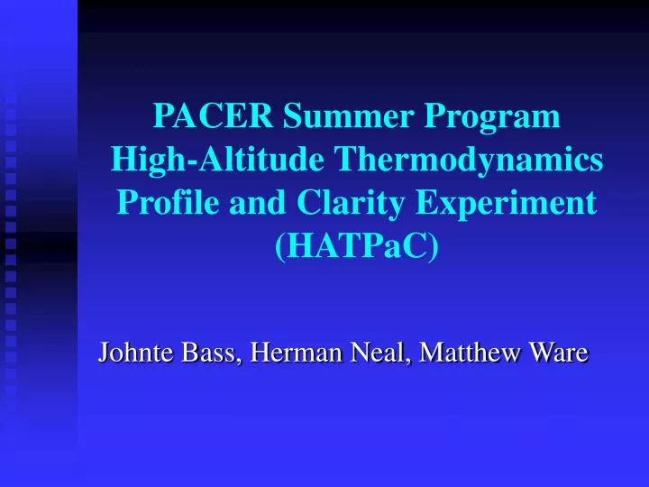pacer summer program high altitude thermodynamics profile and clarity experiment hatpac