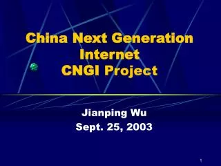 China Next Generation Internet CNGI Project