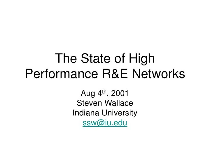 the state of high performance r e networks