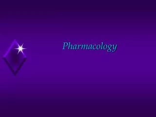 Pharmacology