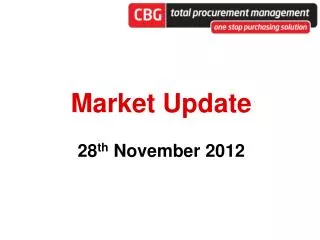 Market Update 28 th November 2012