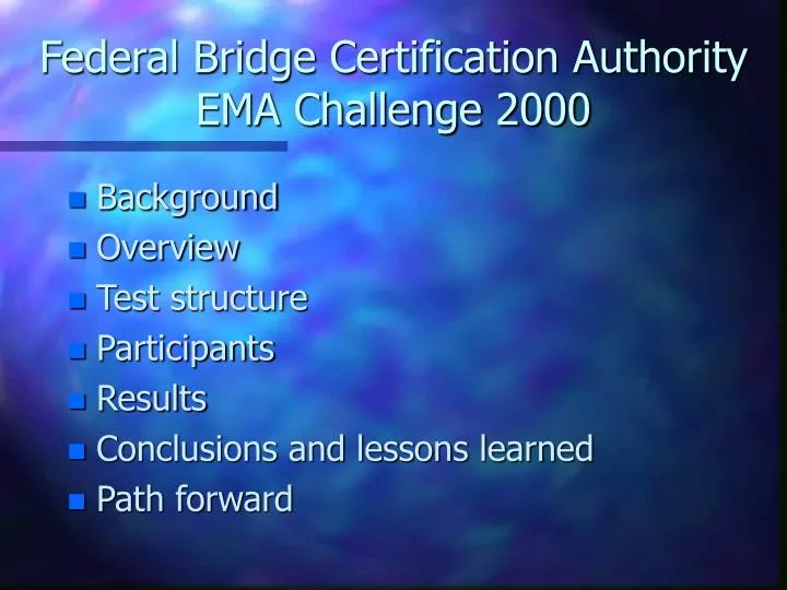 federal bridge certification authority ema challenge 2000
