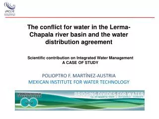 The conflict for water in the Lerma-Chapala river basin and the water distribution agreement