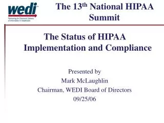 The 13 th National HIPAA Summit