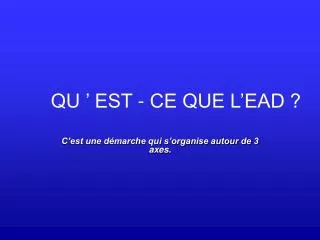 qu est ce que l ead