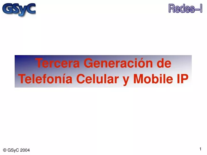tercera generaci n de telefon a celular y mobile ip