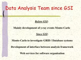 Data Analysis Team since GSI