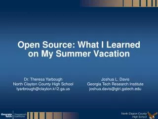 Open Source: What I Learned on My Summer Vacation