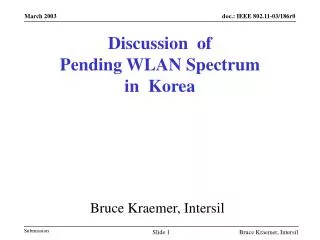 Discussion of Pending WLAN Spectrum in Korea
