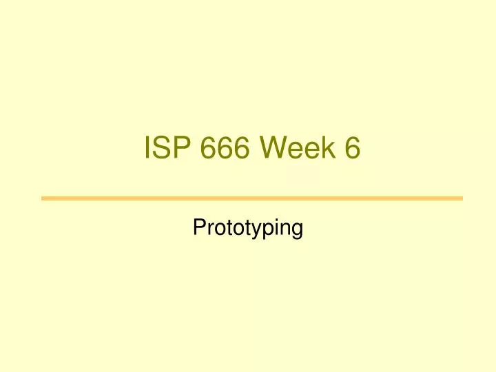 isp 666 week 6