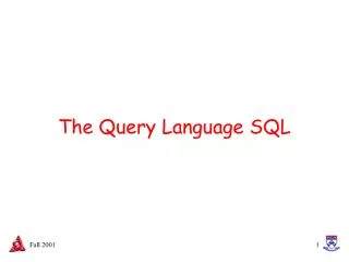 The Query Language SQL