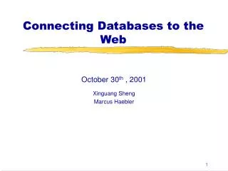 Connecting Databases to the Web