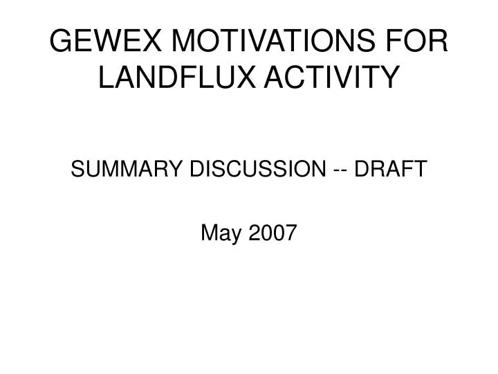 gewex motivations for landflux activity