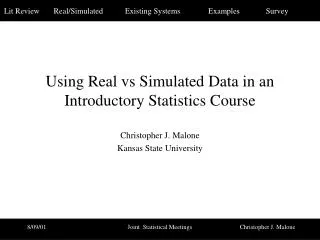 Using Real vs Simulated Data in an Introductory Statistics Course