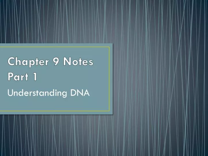 chapter 9 notes part 1