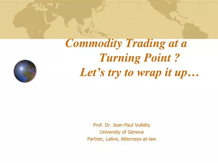 commodity trading at a turning point let s try to wrap it up