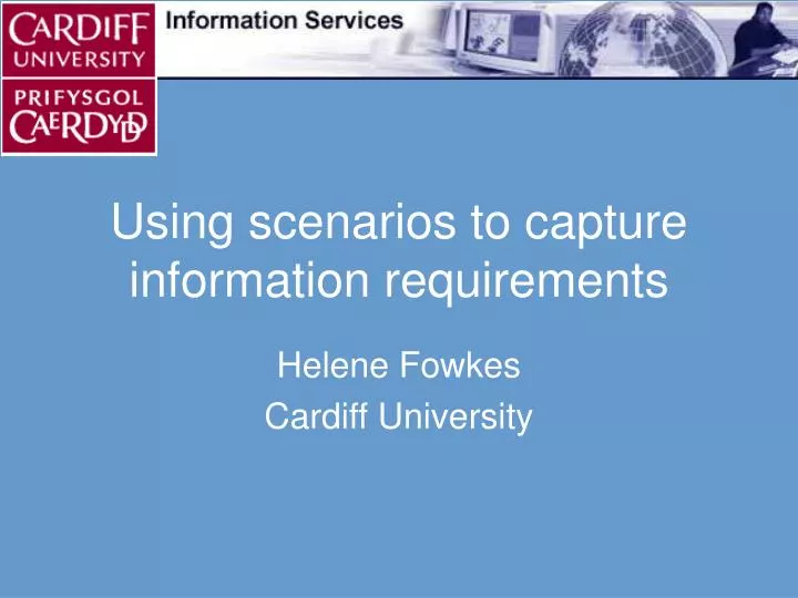 using scenarios to capture information requirements