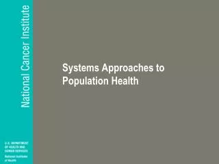 Systems Approaches to Population Health