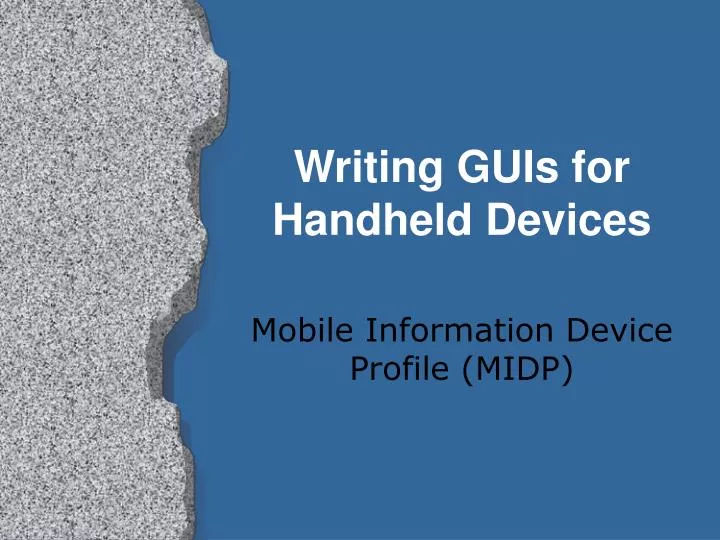 writing guis for handheld devices