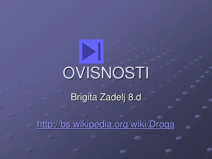 ovisnosti