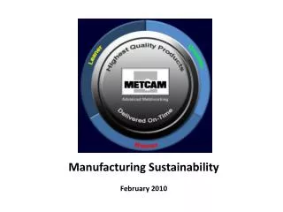 Manufacturing Sustainability February 2010