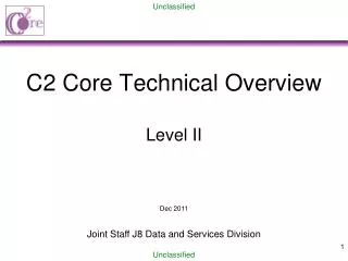 C2 Core Technical Overview Level II