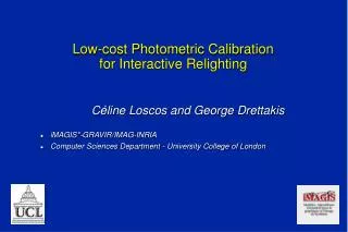 Low-cost Photometric Calibration for Interactive Relighting