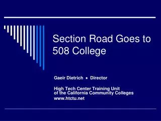 Section Road Goes to 508 College