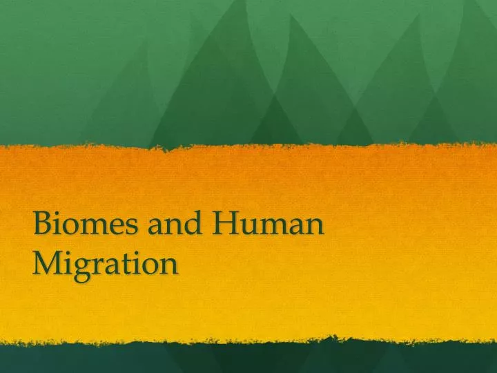 biomes and human migration