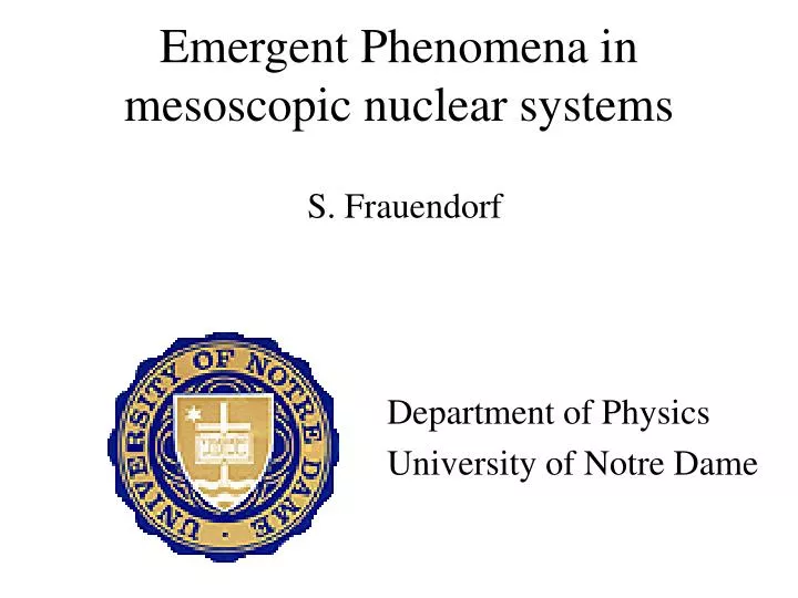 emergent phenomena in mesoscopic nuclear systems
