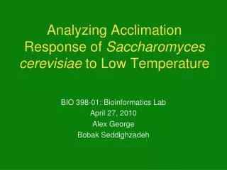 Analyzing Acclimation Response of Saccharomyces cerevisiae to Low Temperature